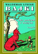 Zobacz : Bajki dla ... - Waldemar Łysiak