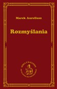 Polska książka : Rozmyślani... - Aureliusz Marek