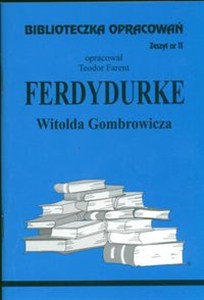 Obrazek Biblioteczka Opracowań Ferdydurke Witolda Gombrowicza Zeszyt nr 11