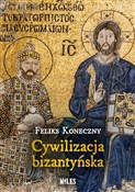 Książka : Cywilizacj... - Feliks Koneczny
