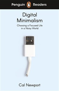 Obrazek Penguin Readers Level 7: Digital Minimalism (ELT Graded Reader)
