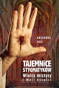 Obrazek Tajemnice stygmatyków