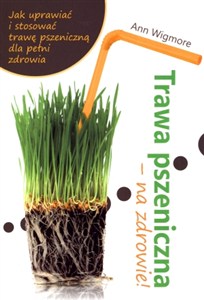 Picture of Trawa pszeniczna - na zdrowie