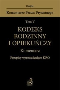 Obrazek Kodeks rodzinny i opiekuńczy Komentarz Przepisy wprowadzające KRO