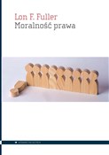 Zobacz : Moralność ... - Fuller, L. Lon