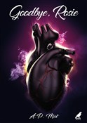 Polska książka : Goodbye, R... - A.P. Mist
