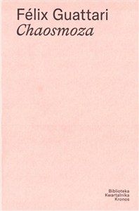 Obrazek Félix Guattari Chaosmoza