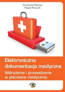 Picture of Elektroniczna dokumentacja medyczna Wdrożenie i prowadzenie w placówce medycznej