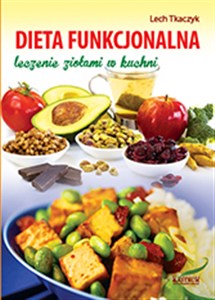 Obrazek Dieta funkcjonalna leczenie ziołami w kuchni