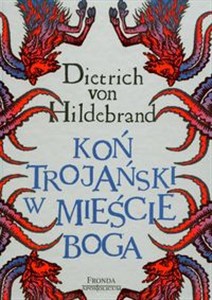 Obrazek Koń Trojański w mieście Boga