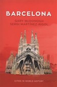 Barcelona - Gary Mcdonogh, Sergi Martinez-Rigol -  foreign books in polish 