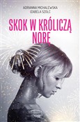 Skok w kró... - Adrianna Michalewska, Izabela Szolc - Ksiegarnia w UK