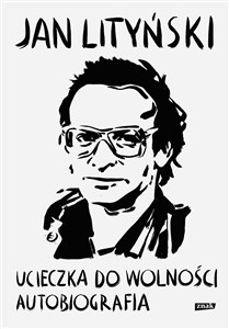 Picture of Ucieczka do wolności Autobiografia