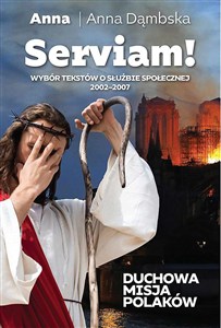 Obrazek Serviam Duchowa misja Polaków