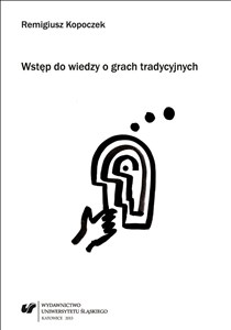 Picture of Wstęp do wiedzy o grach tradycyjnych