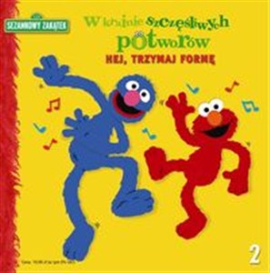 Obrazek Hej, Trzymaj formę! W krainie szczęśliwych potworów