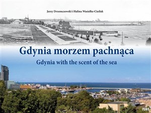 Picture of Gdynia morzem pachnąca cz.1