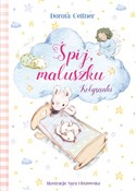 Książka : Śpij, malu... - Dorota Gellner