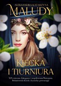 Kiecka i t... - Aleksandra Katarzyna Maludy -  books from Poland