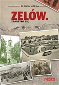 Zelów Zdar... - Sławoj Kopka -  Polish Bookstore 