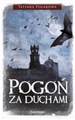 Książka : Pogoń za d... - Tatiana Polakowa