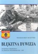 Błękitna d... - Wojciech Jerzy Muszyński - Ksiegarnia w UK