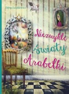 Obrazek Niezwykłe światy Arabelki