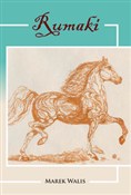 polish book : Rumaki - Marek Walis