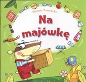 Książka : Na majówkę... - Danuta Zawadzka