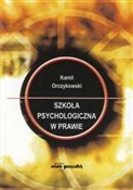 Szkoła psy... - Kamil Orczykowski -  foreign books in polish 