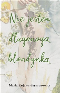 Picture of Nie jestem długonogą blondynką