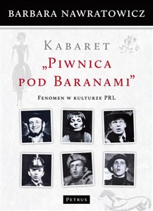 Picture of Kabaret Piwnica pod Baranami Fenomen w kulturze PRL