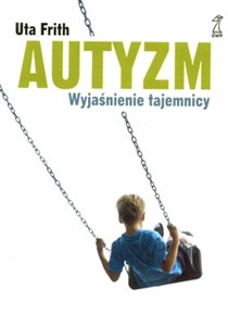 Obrazek Autyzm Wyjaśnienie tajemnicy