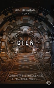 Obrazek Kroniki Kaitanu Cień Tom 1