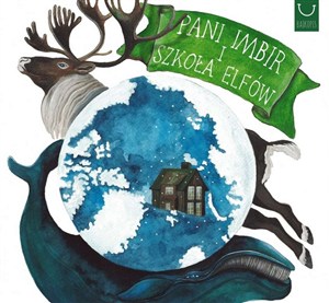 Obrazek Pani Imbir i Szkoła Elfów