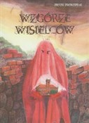 Wzgórze wi... - Piotr Prokopiak -  books in polish 