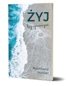 Żyj bez og... - Reinhard Hirtler -  foreign books in polish 