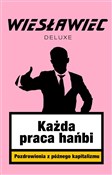 Każda prac... - Wiesławiec Deluxe - Ksiegarnia w UK