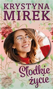 Obrazek Słodkie życie