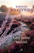 Lato pełne... - Karolina Wilczyńska -  foreign books in polish 