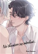 polish book : Nie chciał... - Minta Suzumaru
