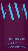Miejsca i ... - Józef Rykwert -  Książka z wysyłką do UK