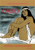 Zobacz : Orso Nowel... - Henryk Sienkiewicz
