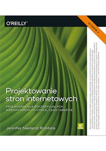 Picture of Projektowanie stron internetowych Przewodnik dla początkujących webmasterów po HTML5, CSS3 i grafice