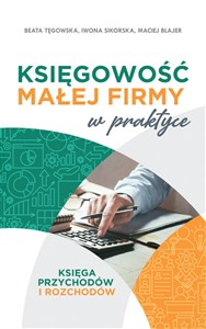 Obrazek Księgowość małej firmy w praktyce Księga przychodów i rozchodów