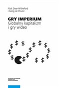 Gry Imperi... - Nick Dyer-Witheford, Peuter Greig De -  Polish Bookstore 