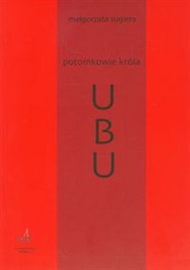 Obrazek Potomkowie króla Ubu