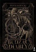 Zobacz : Budząc dia... - Piotr Sawicki