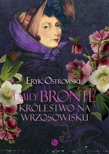 Obrazek Emily Bronte Królestwo na wrzosowisku