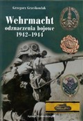 Książka : Wehrmacht,... - Grzegorz Grześkowiak
